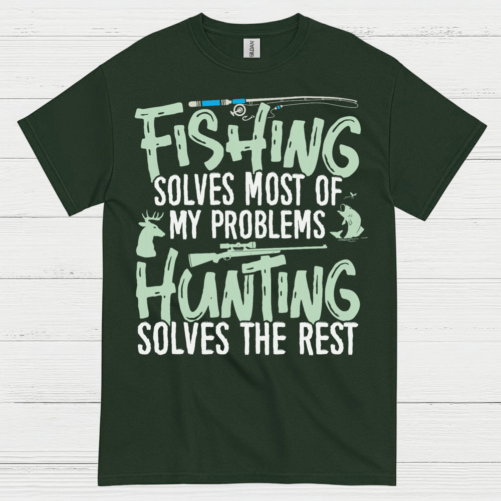 Fishing Hunting Solves Problems T Shirt