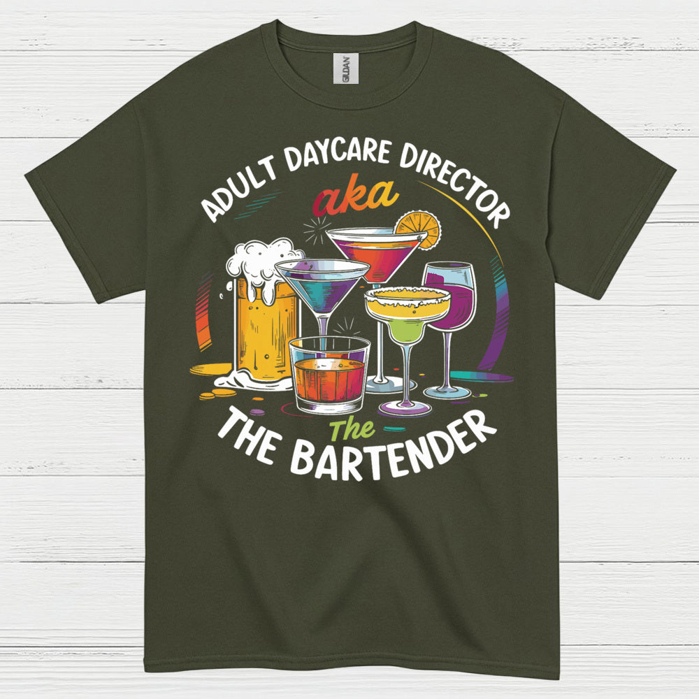 Adult Daycare Director Bartender Funny T Shirt