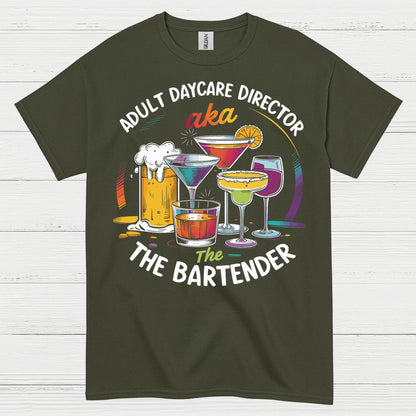 Adult Daycare Director Bartender Funny T Shirt