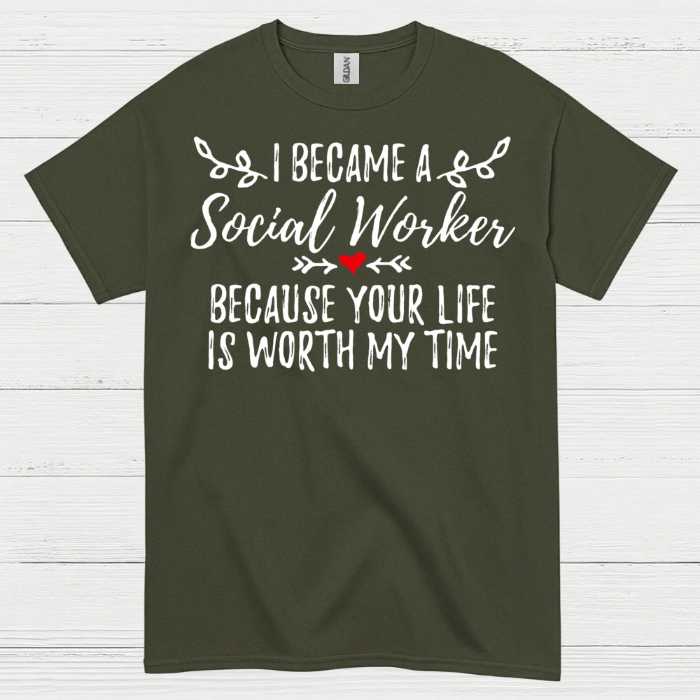 I Became A Social Worker Quote T Shirt