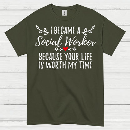 I Became A Social Worker Quote T Shirt