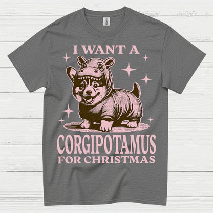 I Want A Corgipotamus For Christmas T Shirt