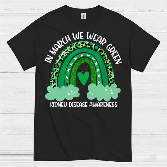 Kidney Disease Awareness Wear Green March T Shirt