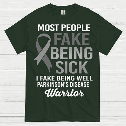 I Fake Being Well Parkinsons Warrior T Shirt