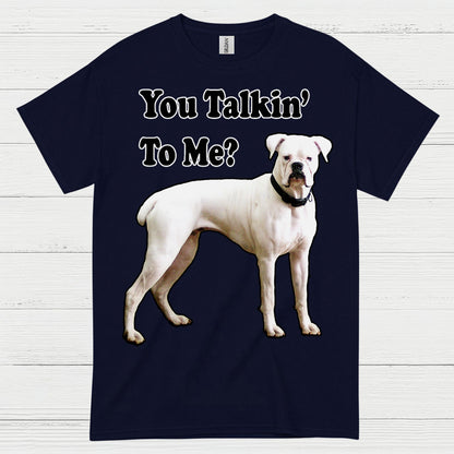 You Talkin To Me Boxer T Shirt