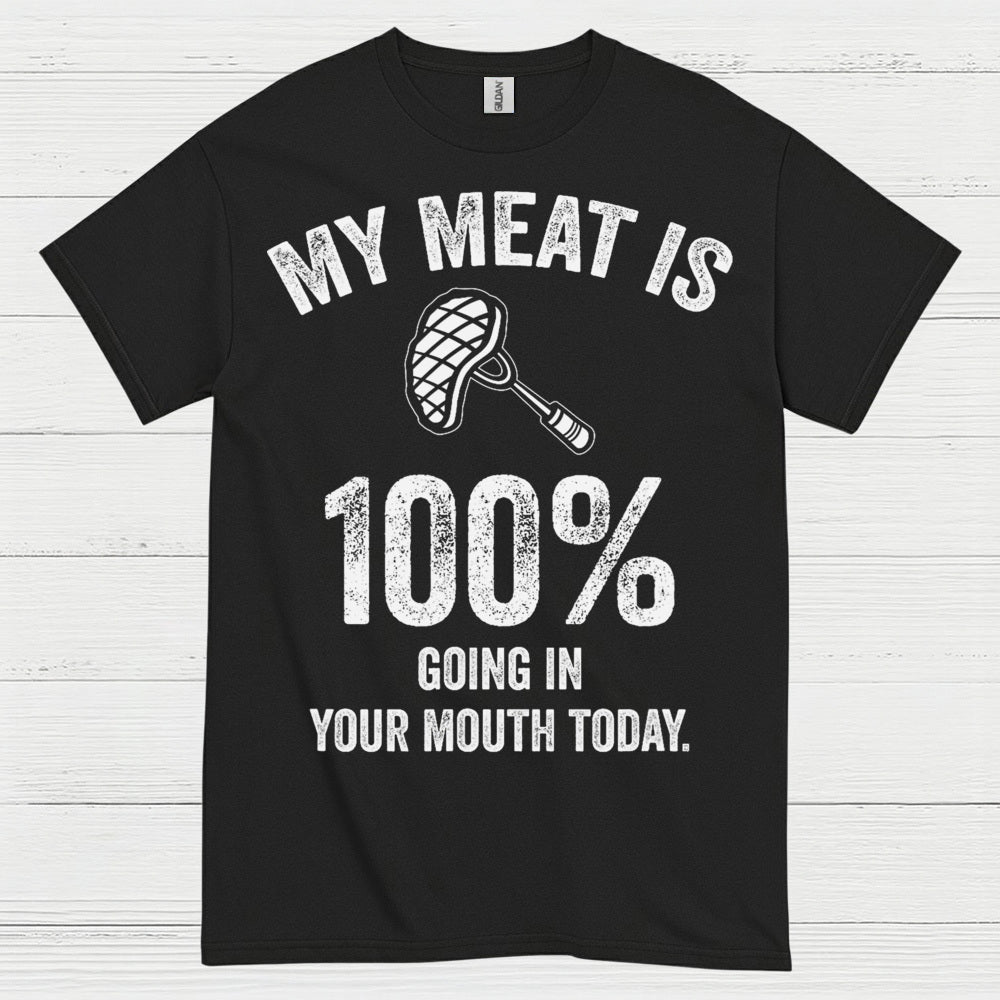 My Meat Is 100 Percent BBQ T Shirt