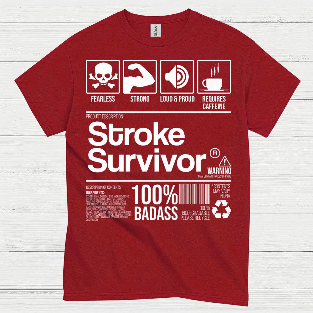 Stroke Survivor 100% Badass T Shirt