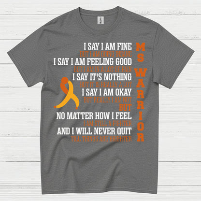 Still A Fighter Multiple Sclerosis T Shirt