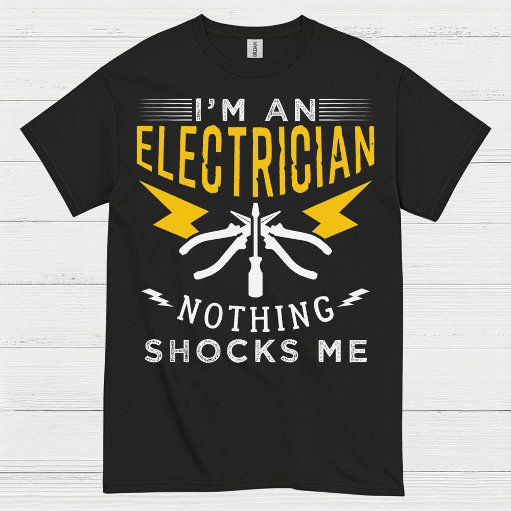 Electrician Nothing Shocks Me T Shirt