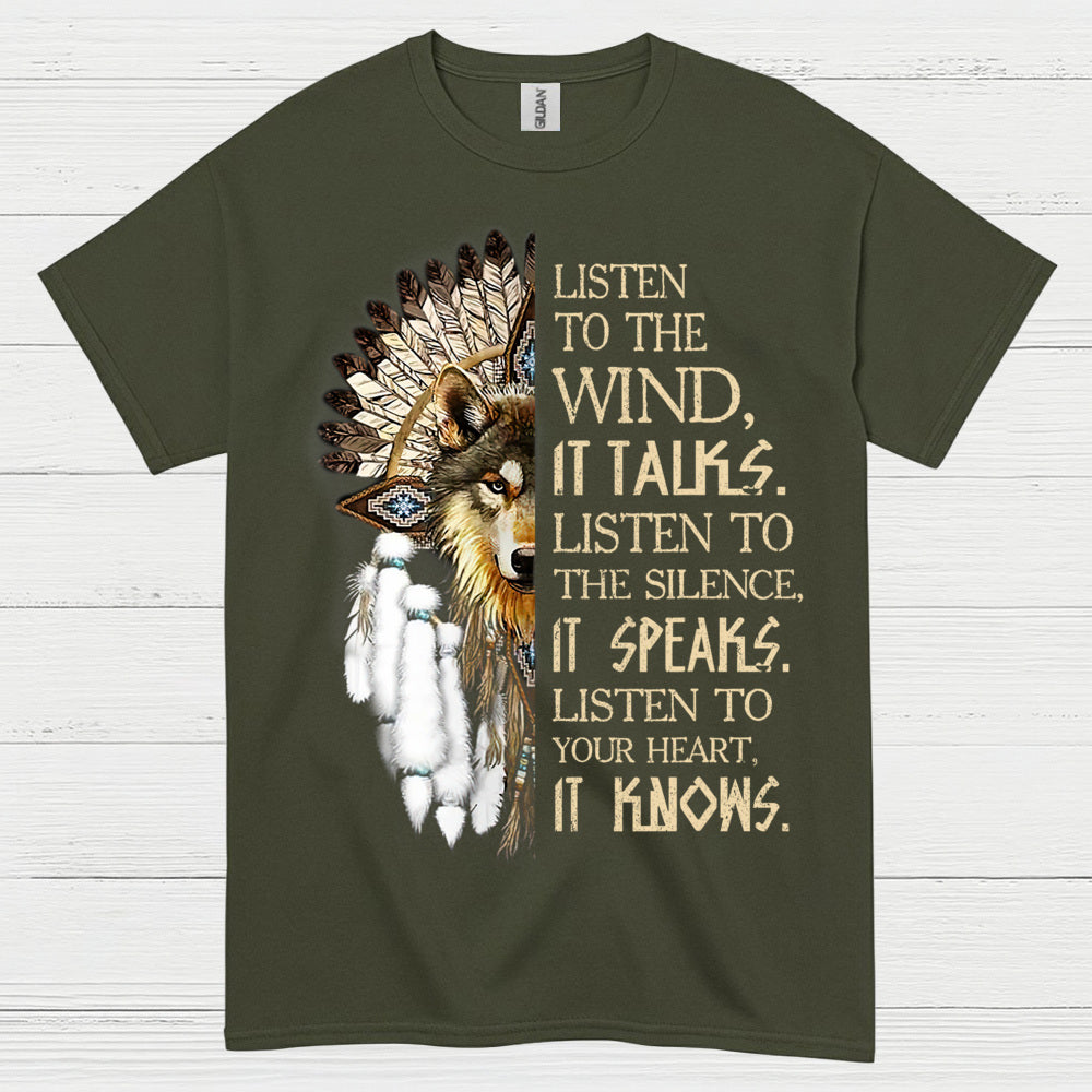 Listen To The Wind Wolf Spirit Native Wisdom T Shirt