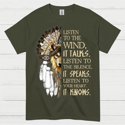 Listen To The Wind Wolf Spirit Native Wisdom T Shirt