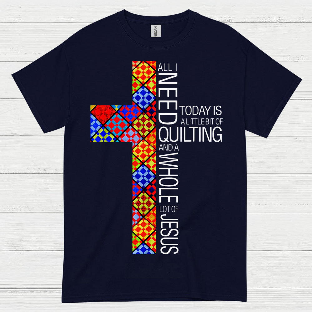 Quilting And Jesus Christian Faith T Shirt