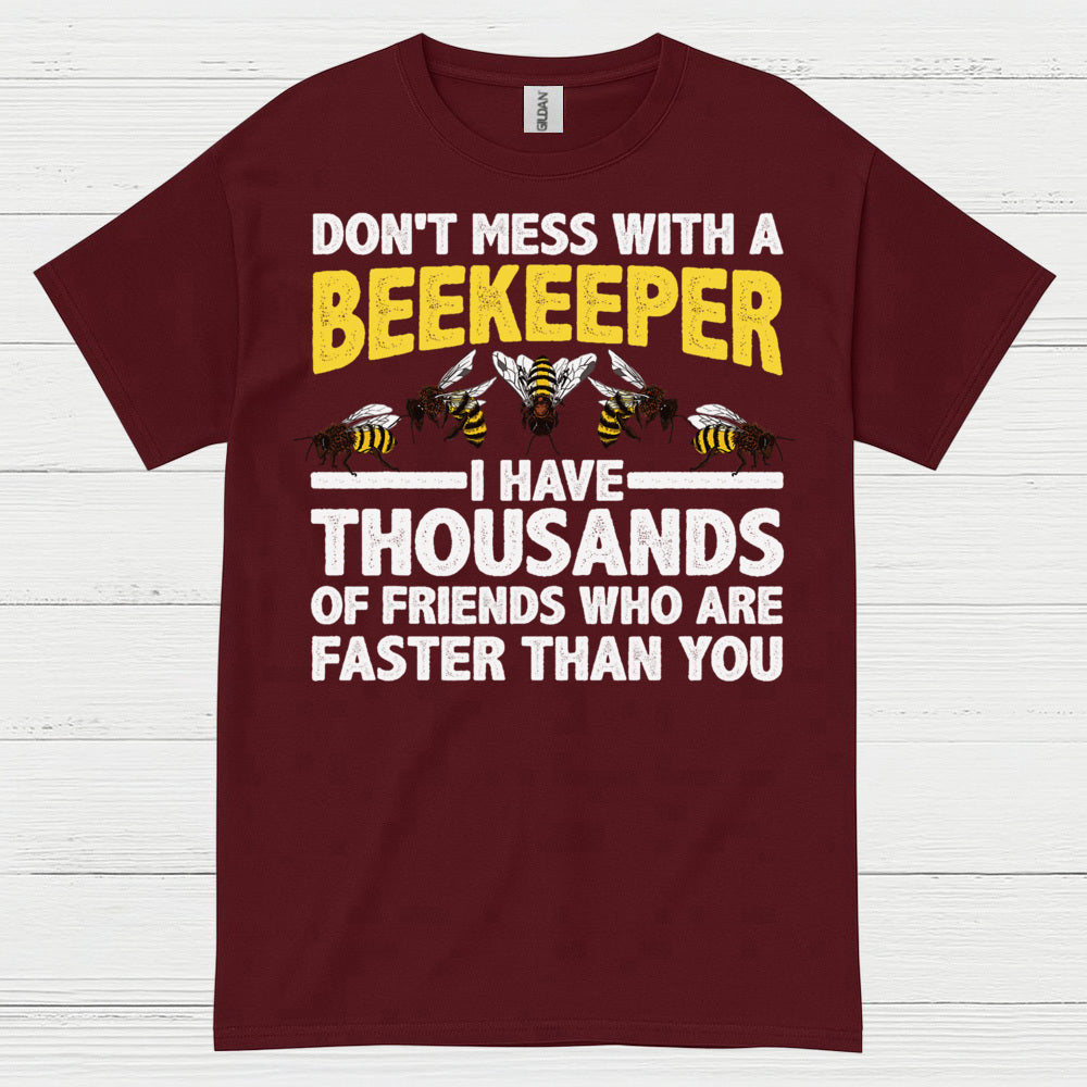 Dont Mess With A Beekeeper T Shirt