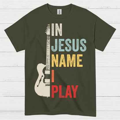 In Jesus Name I Play Guitar T Shirt
