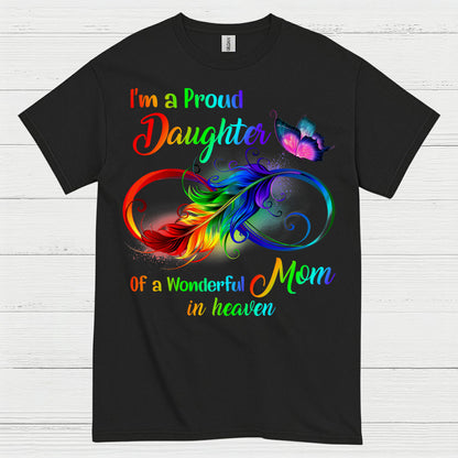 Proud Daughter Of Mom In Heaven T Shirt