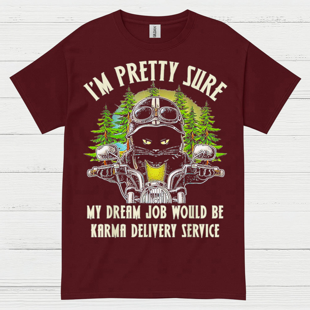 Karma Delivery Service Humor T Shirt