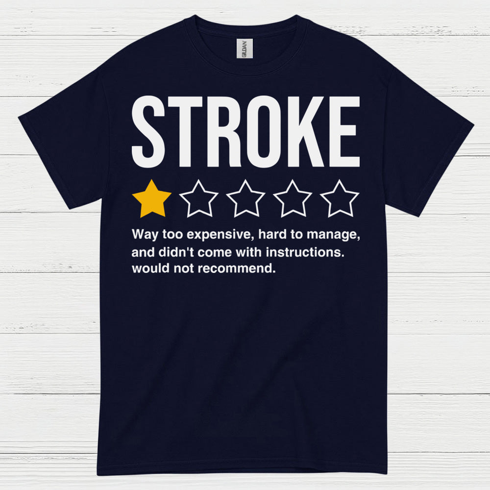 Stroke Review Humor Awareness T Shirt