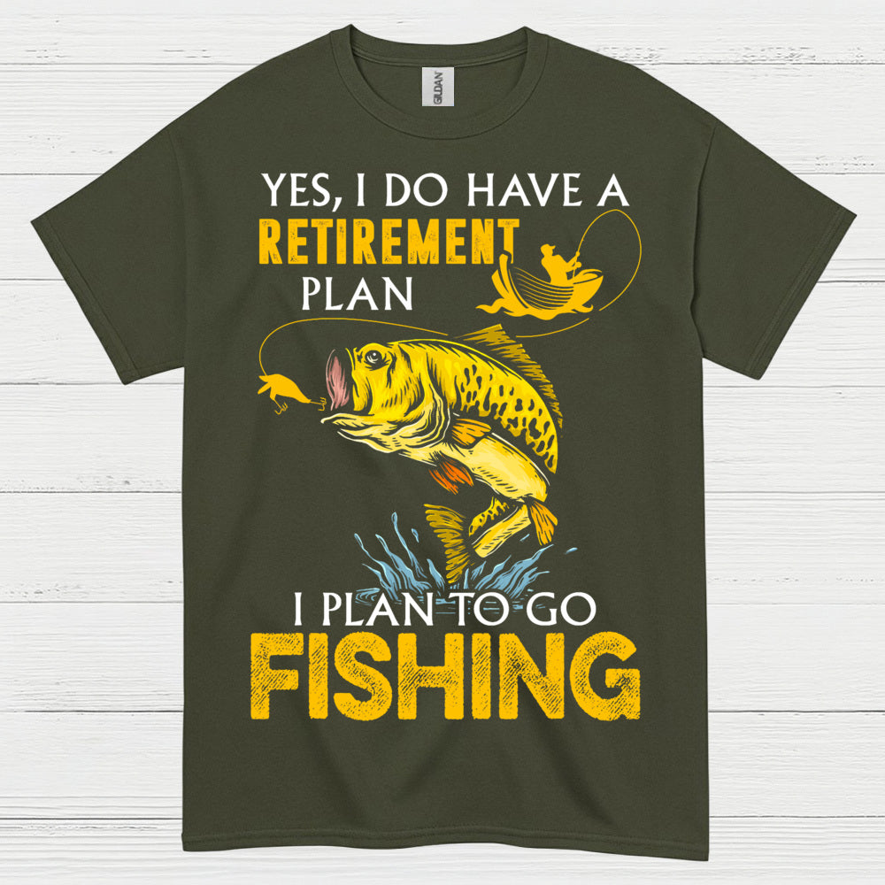 Retirement Plan Fishing T Shirt
