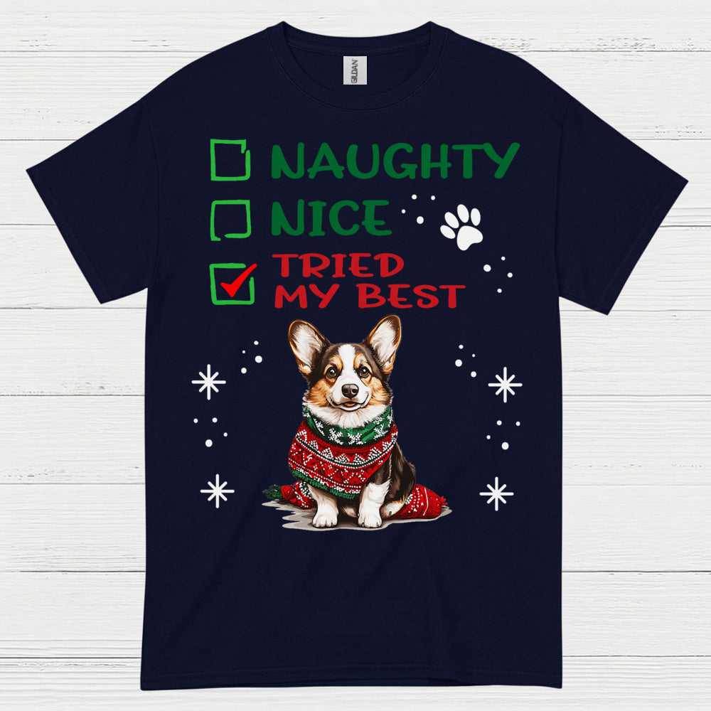 Naughty Nice Tried My Best Corgi T Shirt
