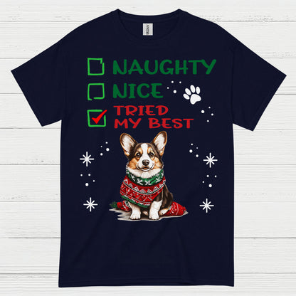 Naughty Nice Tried My Best Corgi T Shirt