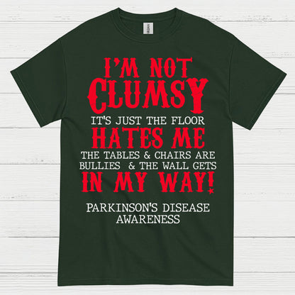 Im Not Clumsy Parkinsons Humor T Shirt