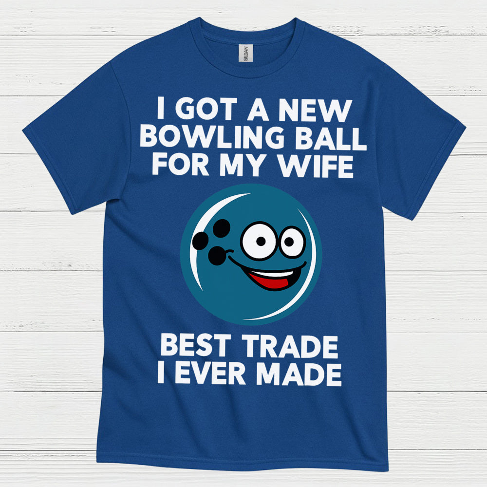 Best Trade Bowling Humor T Shirt