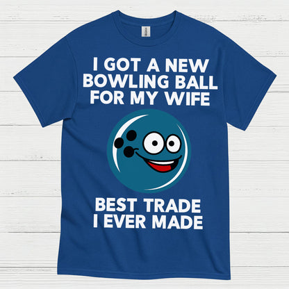 Best Trade Bowling Humor T Shirt