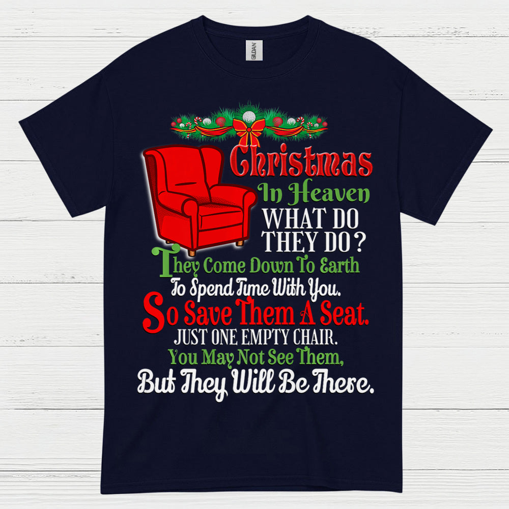 Christmas In Heaven Save Them A Seat T Shirt