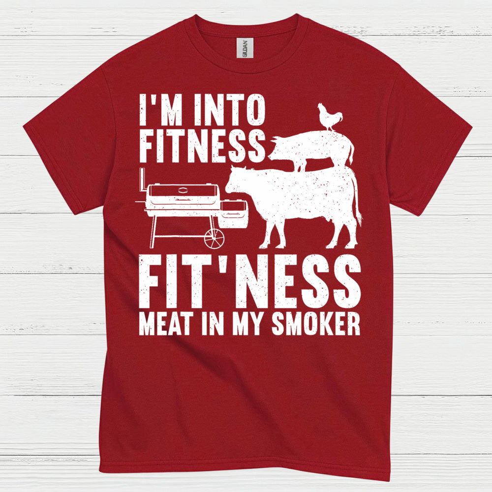 Fitness Meat In My Smoker T Shirt
