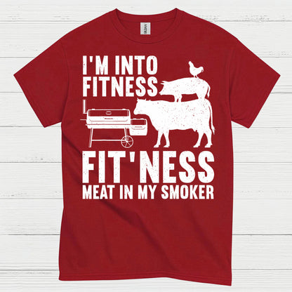 Fitness Meat In My Smoker T Shirt