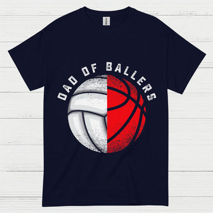 Dad Of Ballers Volleyball Basketball T Shirt