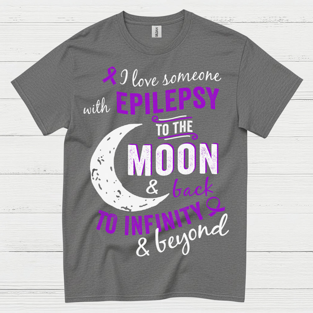 Love Someone Epilepsy To The Moon T Shirt