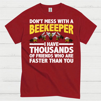Dont Mess With A Beekeeper T Shirt