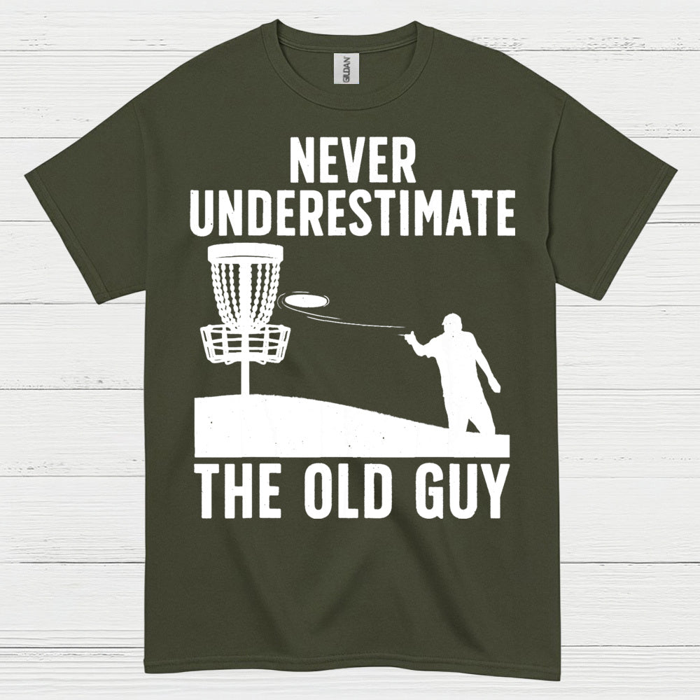 Experience Wins Never Underestimate The Old Guy Disc Golf T Shirt
