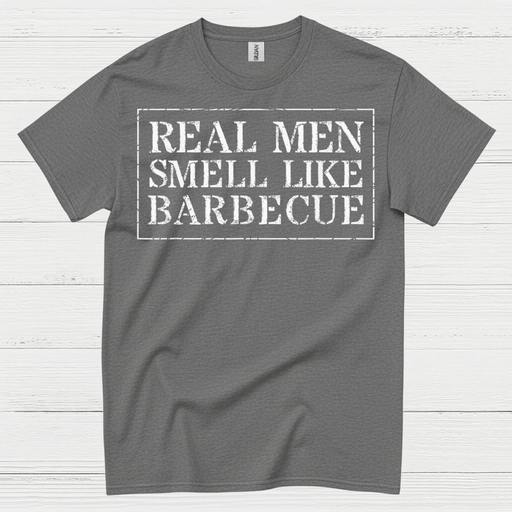 Real Men Smell Like Barbecue T Shirt