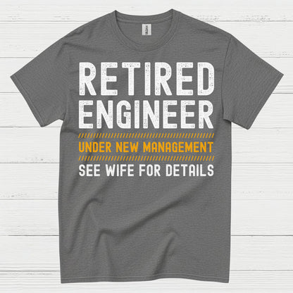 Retired Engineer Humor T Shirt