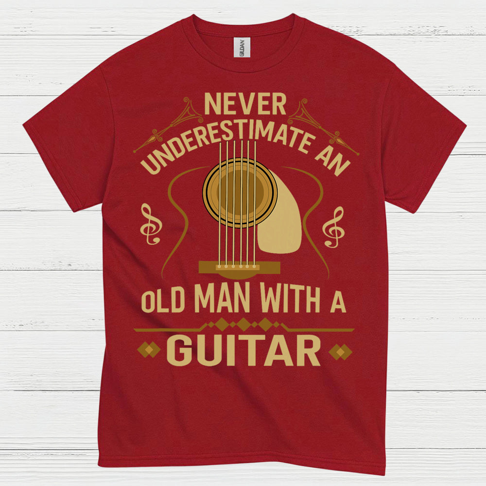 Never Underestimate An Old Man With A Guitar T Shirt