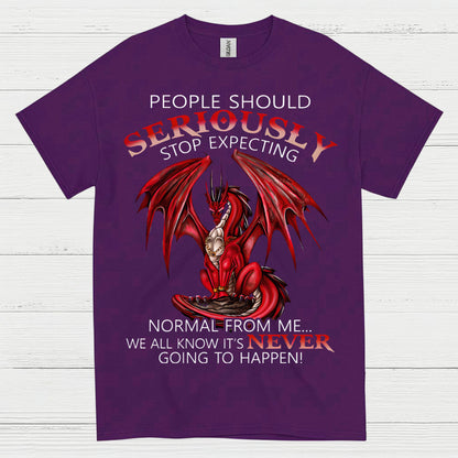 Stop Expecting Normal Dragon T Shirt
