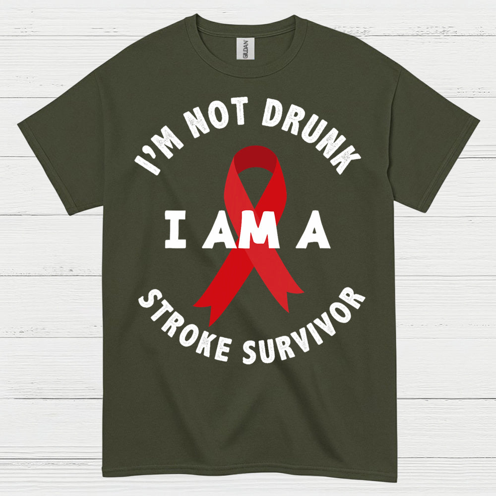 Im Not Drunk I Am A Stroke Survivor T Shirt