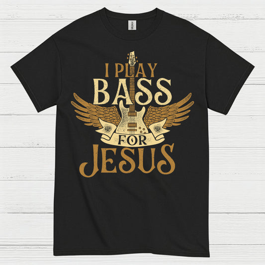 I Play Bass for Jesus T Shirt