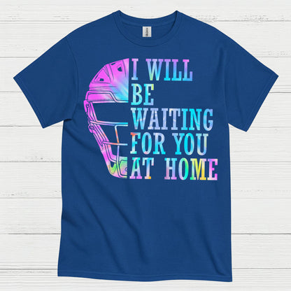 I Will Be Waiting For You At Home Softball T Shirt