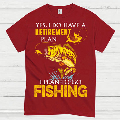 Retirement Plan Fishing T Shirt
