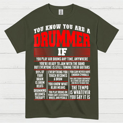 You Know You Are A Drummer T Shirt