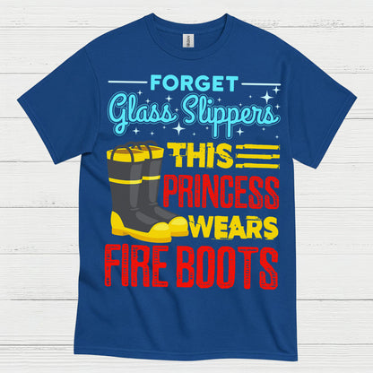 Princess Wears Fire Boots Firefighter T Shirt