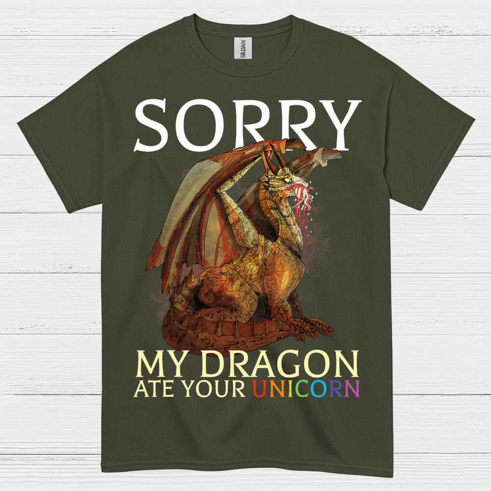 Sorry My Dragon Ate Your Unicorn T Shirt