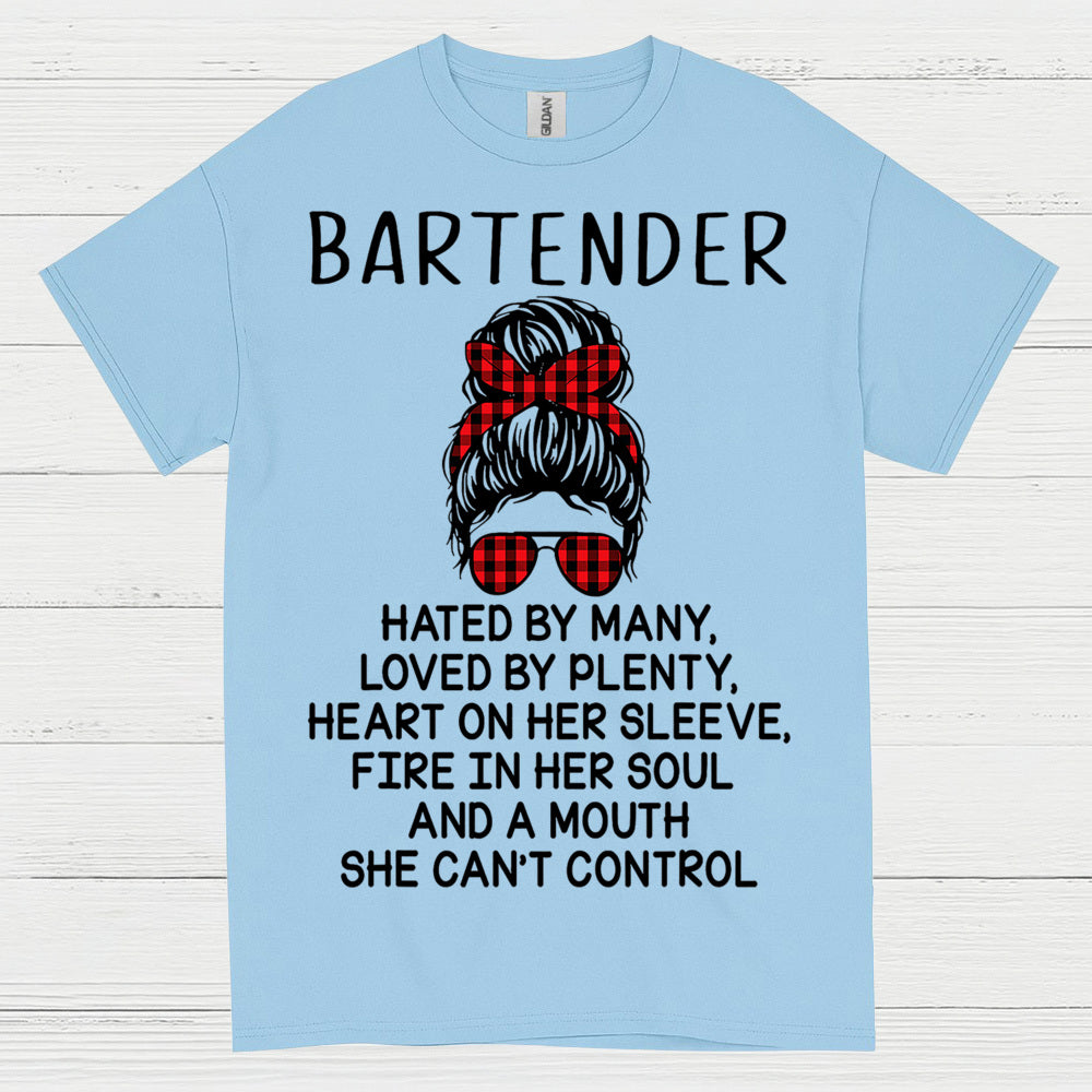 Bartender Hated Loved Strong Woman T Shirt