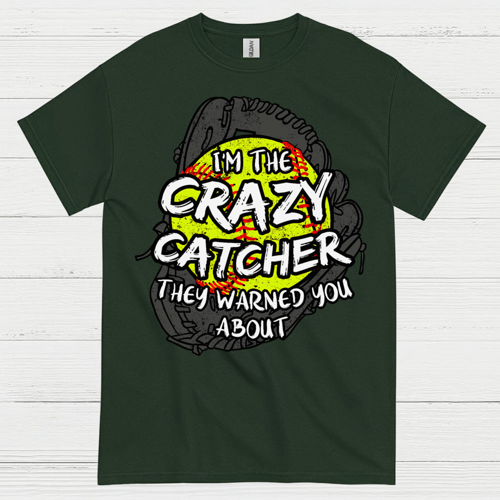 Crazy Softball Catcher Warning T Shirt