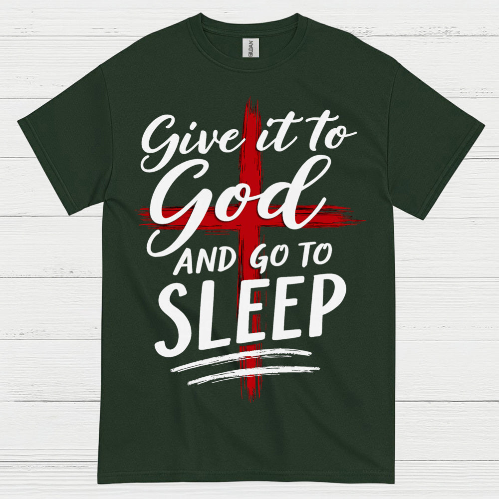 Give It To God Christian Faith T Shirt