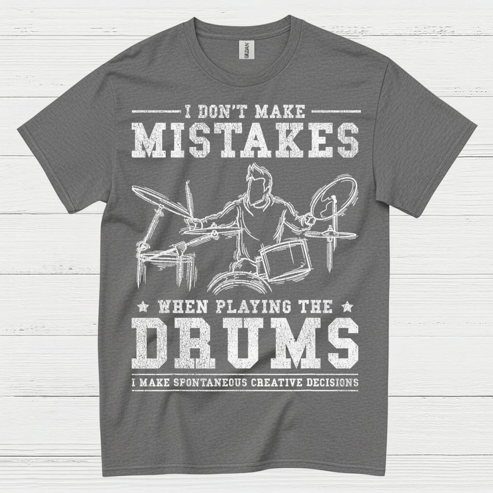 No Mistakes Drummer T Shirt