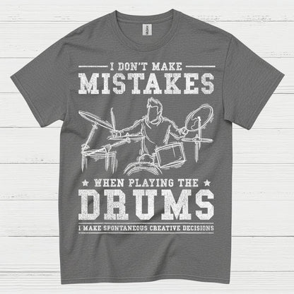 No Mistakes Drummer T Shirt